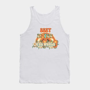 Best sister in the world Groovy gift for sisters and  sis Tank Top